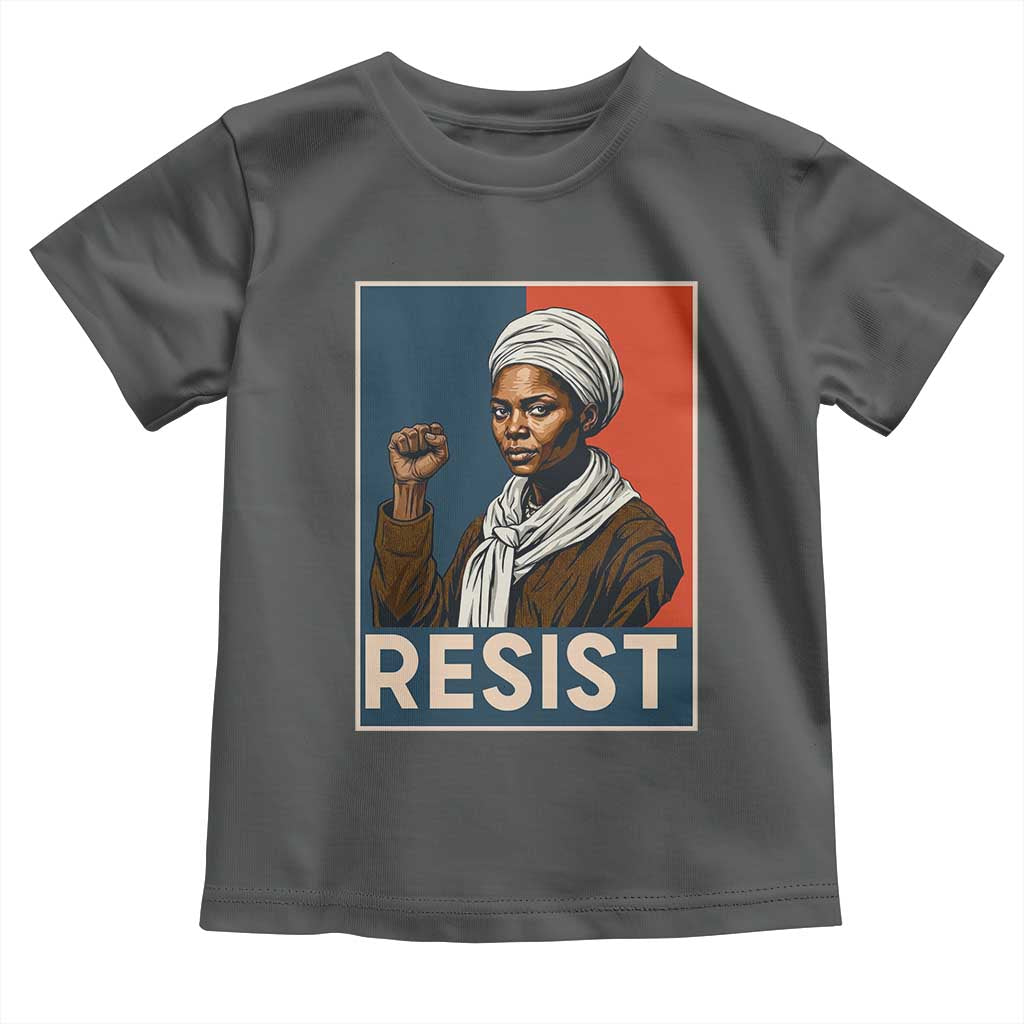 Funny Harriet Tubman Says Resist Toddler T Shirt Strong Black Woman Leader - Wonder Print Shop