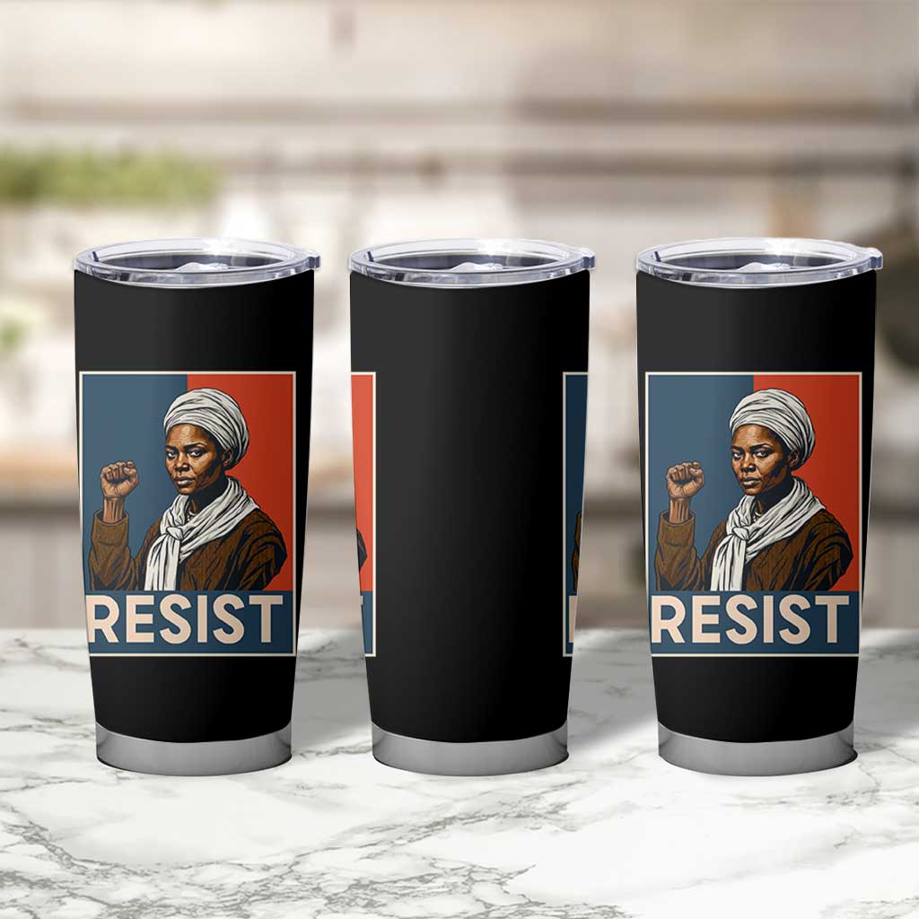 Funny Harriet Tubman Says Resist Tumbler Cup Strong Black Woman Leader - Wonder Print Shop