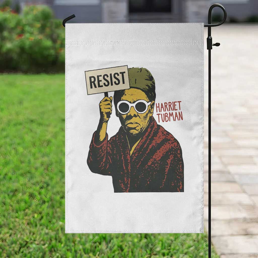 Funny Harriet Tubman Says Resist Garden Flag Female Empowerment History Gift - Wonder Print Shop