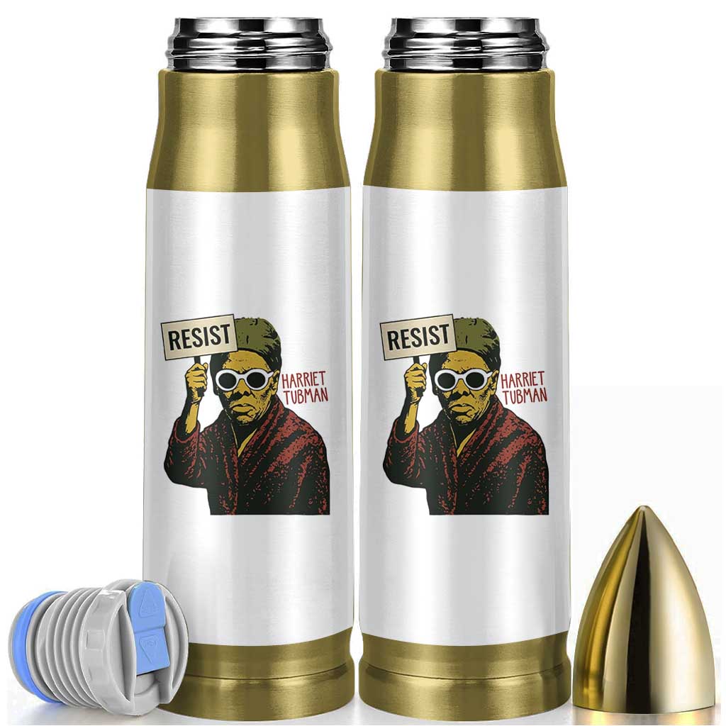 Funny Harriet Tubman Says Resist Bullet Tumbler Female Empowerment History Gift - Wonder Print Shop