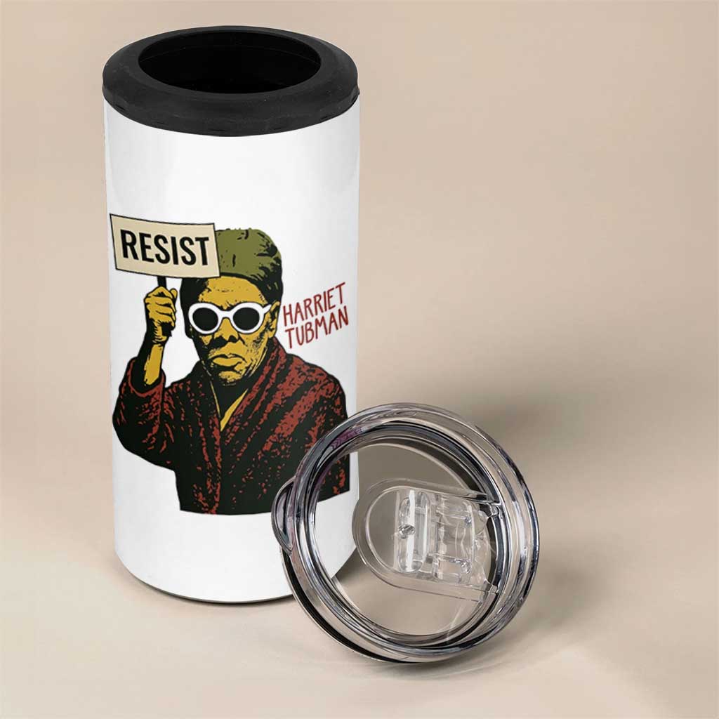 Funny Harriet Tubman Says Resist 4 in 1 Can Cooler Tumbler Female Empowerment History Gift - Wonder Print Shop