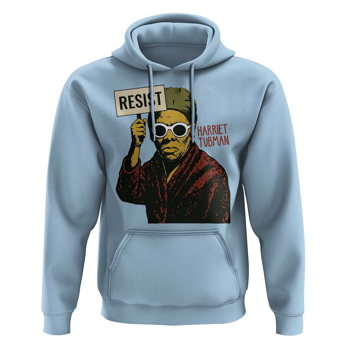 Funny Harriet Tubman Says Resist Hoodie Female Empowerment History Gift - Wonder Print Shop