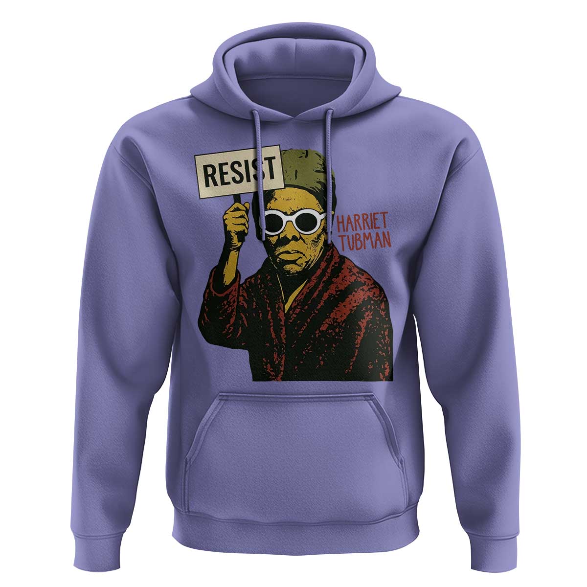 Funny Harriet Tubman Says Resist Hoodie Female Empowerment History Gift - Wonder Print Shop