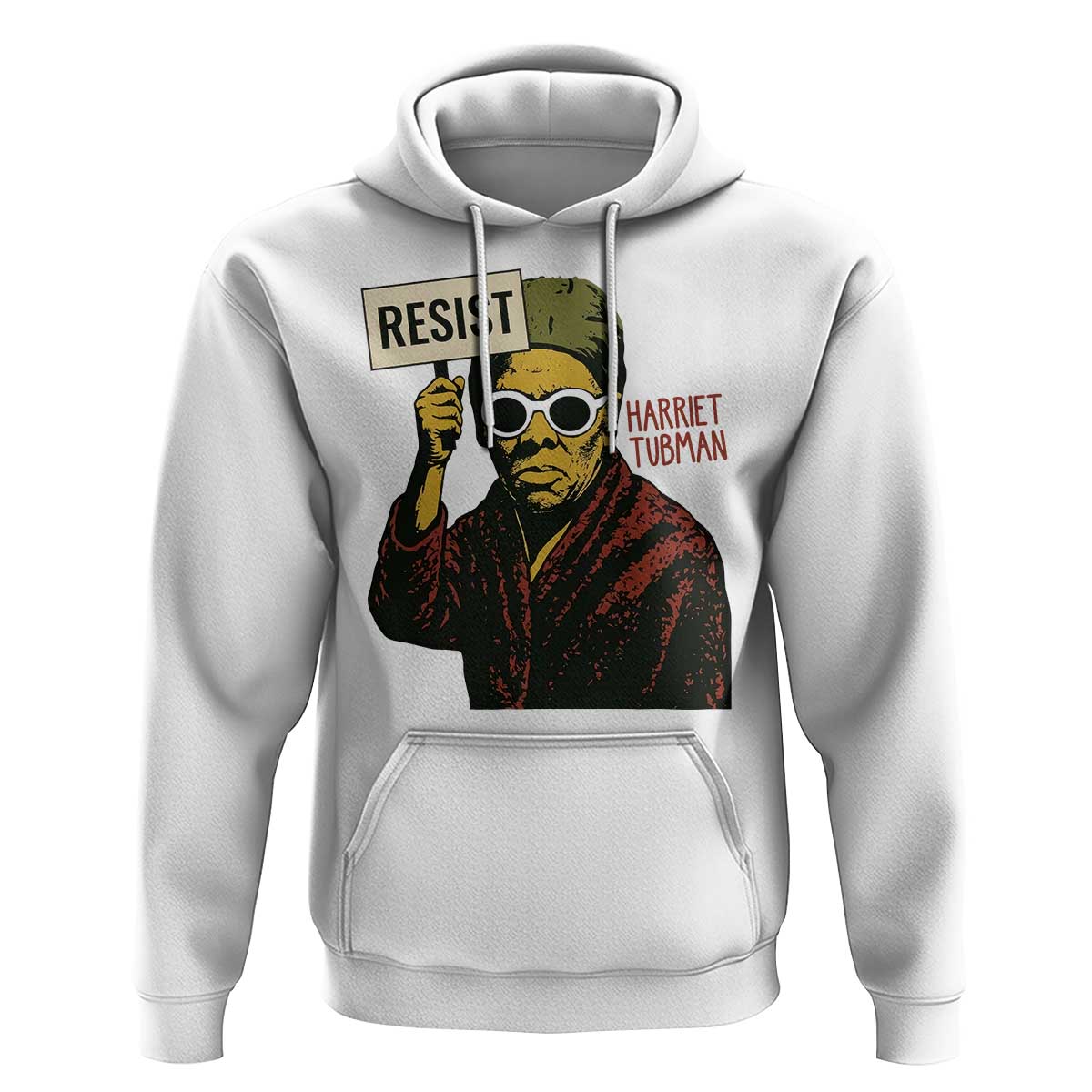 Funny Harriet Tubman Says Resist Hoodie Female Empowerment History Gift - Wonder Print Shop