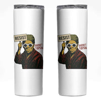 Funny Harriet Tubman Says Resist Skinny Tumbler Female Empowerment History Gift - Wonder Print Shop