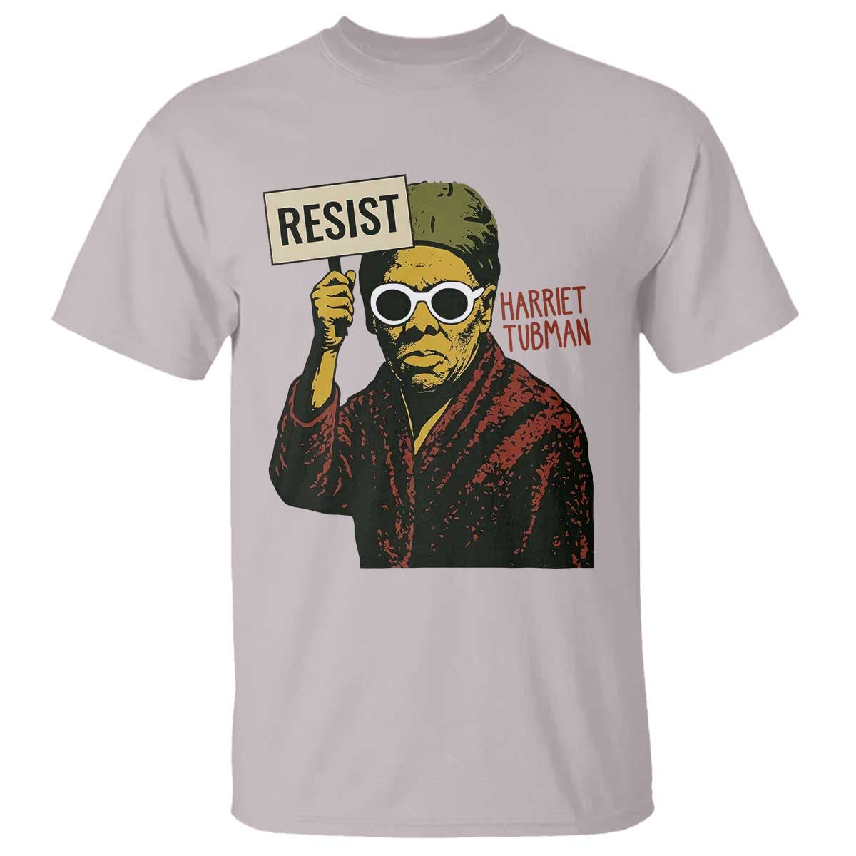 Funny Harriet Tubman Says Resist T Shirt Female Empowerment History Gift - Wonder Print Shop