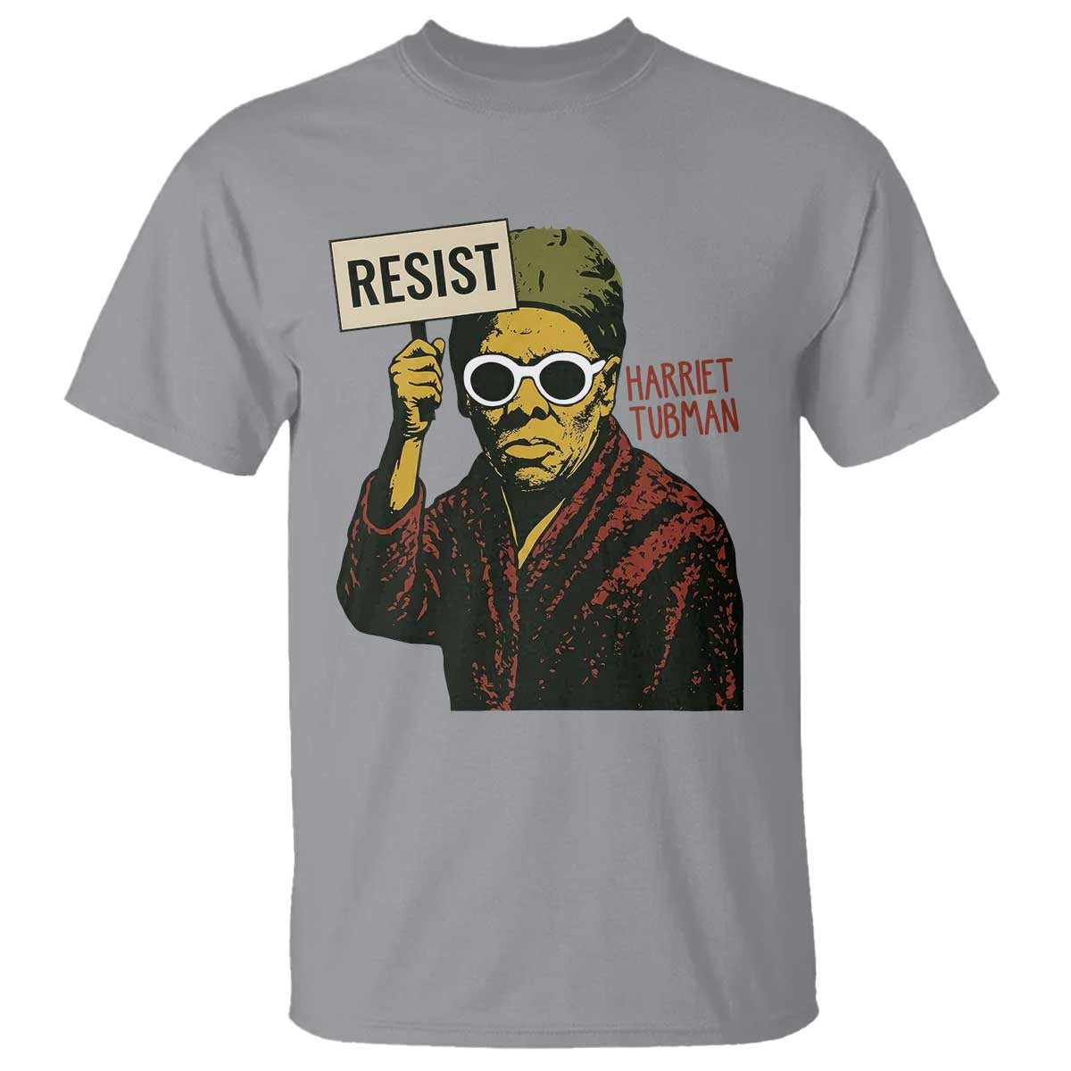Funny Harriet Tubman Says Resist T Shirt Female Empowerment History Gift - Wonder Print Shop