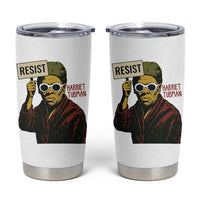 Funny Harriet Tubman Says Resist Tumbler Cup Female Empowerment History Gift - Wonder Print Shop
