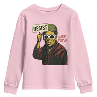 Funny Harriet Tubman Says Resist Youth Sweatshirt Female Empowerment History Gift - Wonder Print Shop