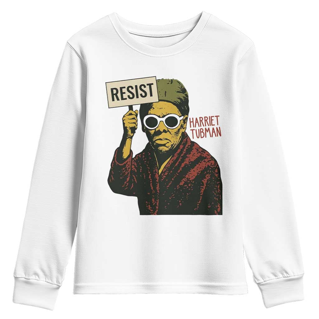 Funny Harriet Tubman Says Resist Youth Sweatshirt Female Empowerment History Gift - Wonder Print Shop
