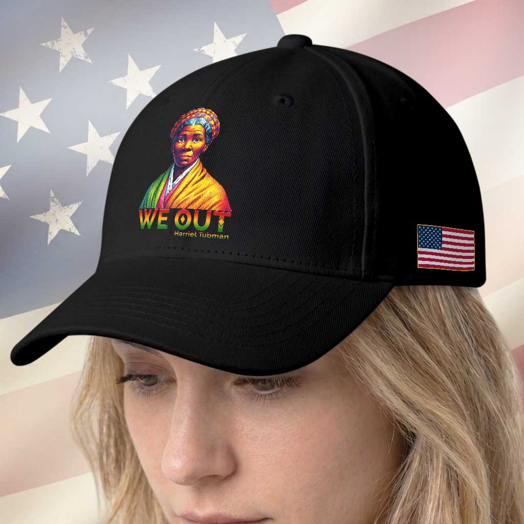 Harriet Tubman We Out Baseball Cap Female Empowerment History Gift