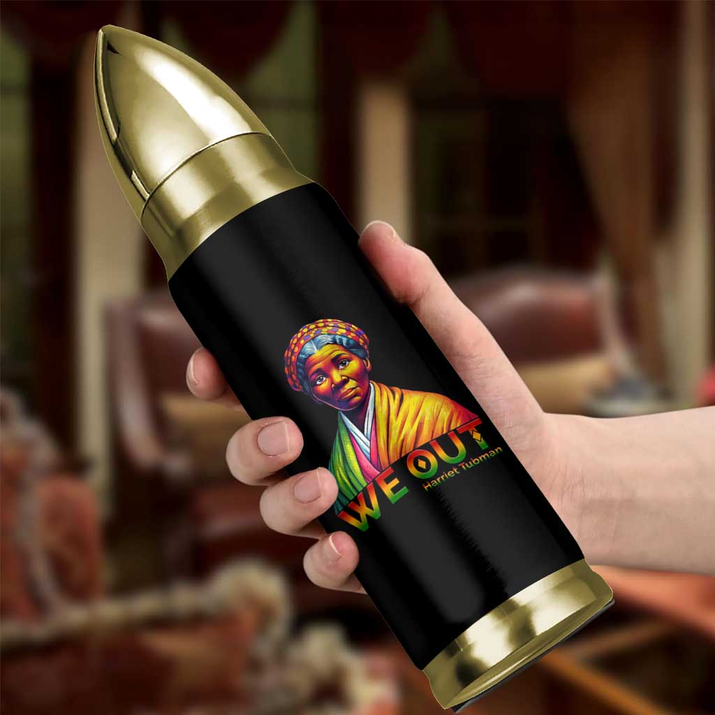 Harriet Tubman We Out Bullet Tumbler Female Empowerment History Gift - Wonder Print Shop