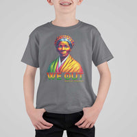 Harriet Tubman We Out T Shirt For Kid Female Empowerment History Gift - Wonder Print Shop