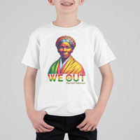 Harriet Tubman We Out T Shirt For Kid Female Empowerment History Gift - Wonder Print Shop