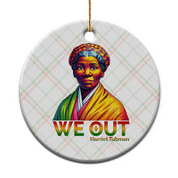Harriet Tubman We Out Ceramic Ornament Female Empowerment History Gift - Wonder Print Shop