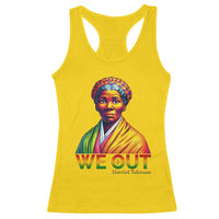 Harriet Tubman We Out Racerback Tank Top Female Empowerment History Gift - Wonder Print Shop