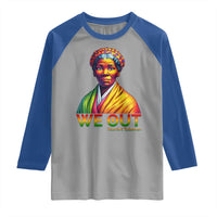 Harriet Tubman We Out Raglan Shirt Female Empowerment History Gift - Wonder Print Shop