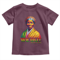Harriet Tubman We Out Toddler T Shirt Female Empowerment History Gift - Wonder Print Shop
