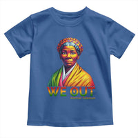 Harriet Tubman We Out Toddler T Shirt Female Empowerment History Gift - Wonder Print Shop