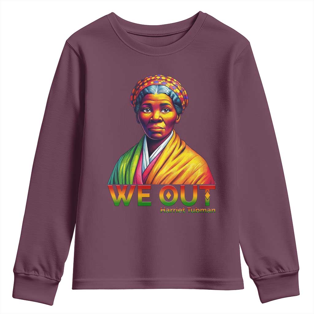 Harriet Tubman We Out Youth Sweatshirt Female Empowerment History Gift - Wonder Print Shop