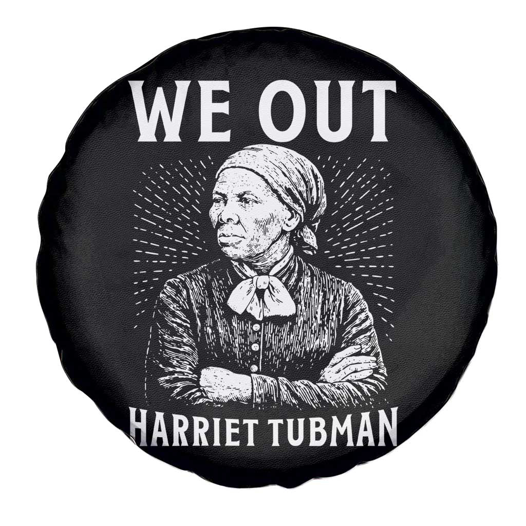 We Out Harriet Tubman Spare Tire Cover Black Women Empowerment - Wonder Print Shop