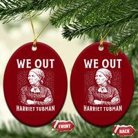 We Out Harriet Tubman Ceramic Ornament Black Women Empowerment - Wonder Print Shop