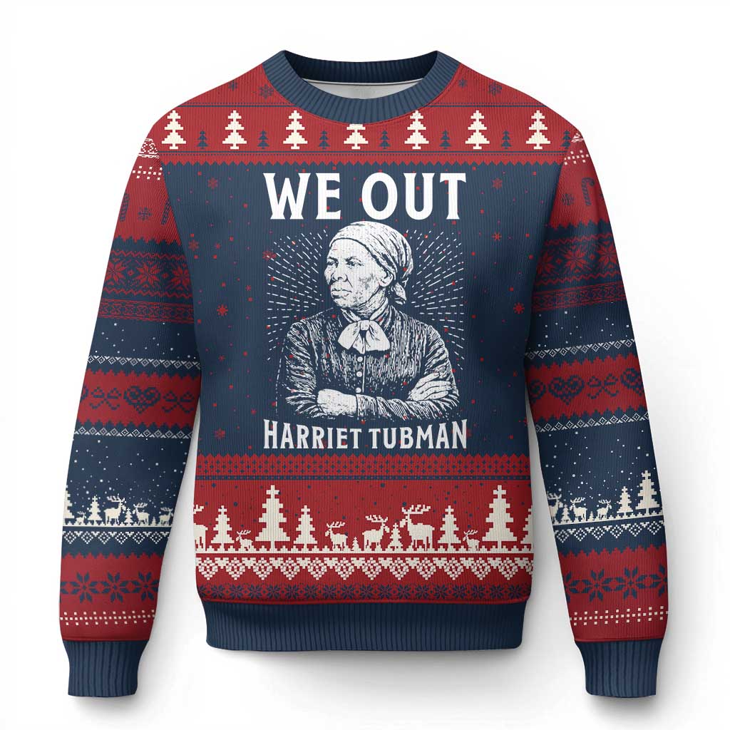 We Out Harriet Tubman Ugly Christmas Sweater Black Women Empowerment - Wonder Print Shop