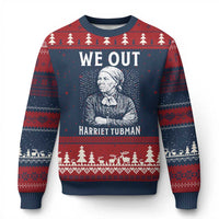 We Out Harriet Tubman Ugly Christmas Sweater Black Women Empowerment - Wonder Print Shop