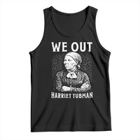We Out Harriet Tubman Tank Top Black Women Empowerment - Wonder Print Shop