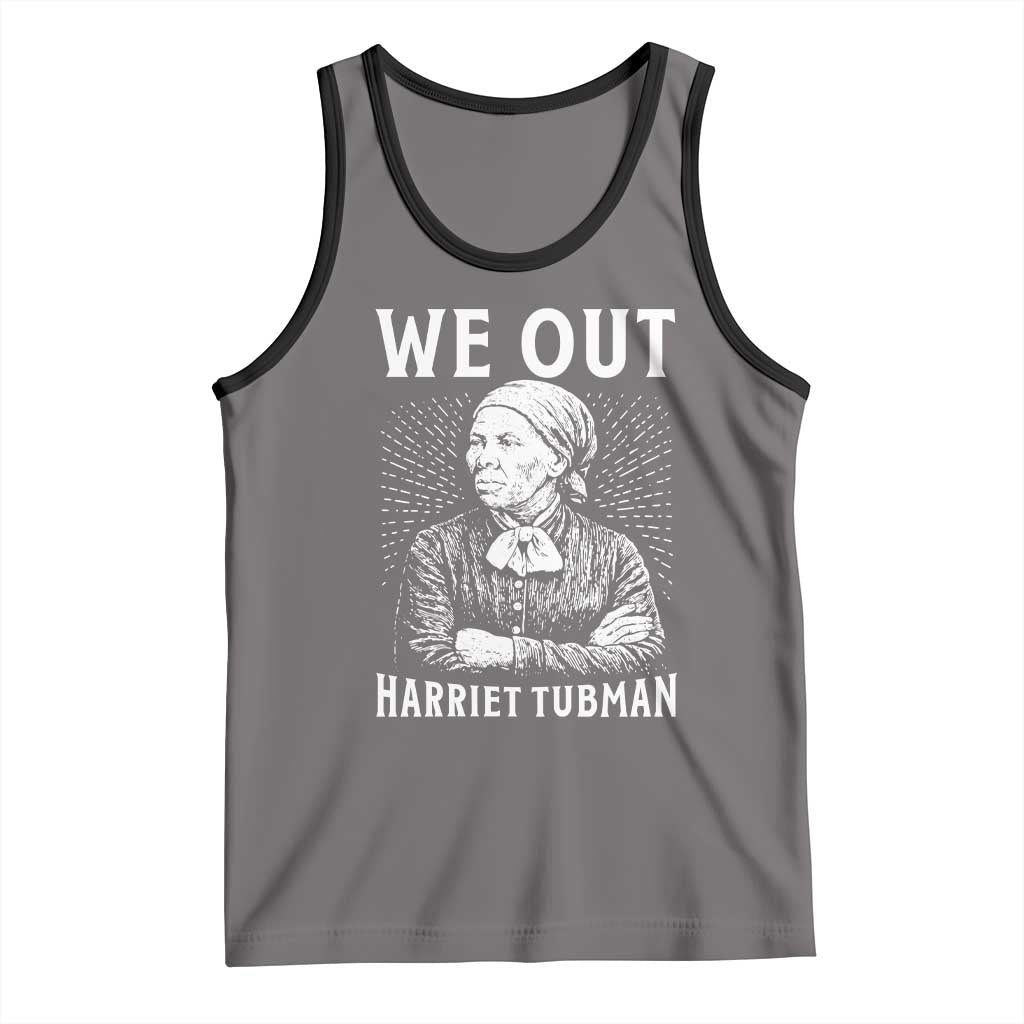 We Out Harriet Tubman Tank Top Black Women Empowerment - Wonder Print Shop