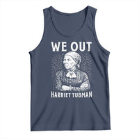 We Out Harriet Tubman Tank Top Black Women Empowerment - Wonder Print Shop