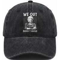 We Out Harriet Tubman Washed Cotton Baseball Cap Black Women Empowerment
