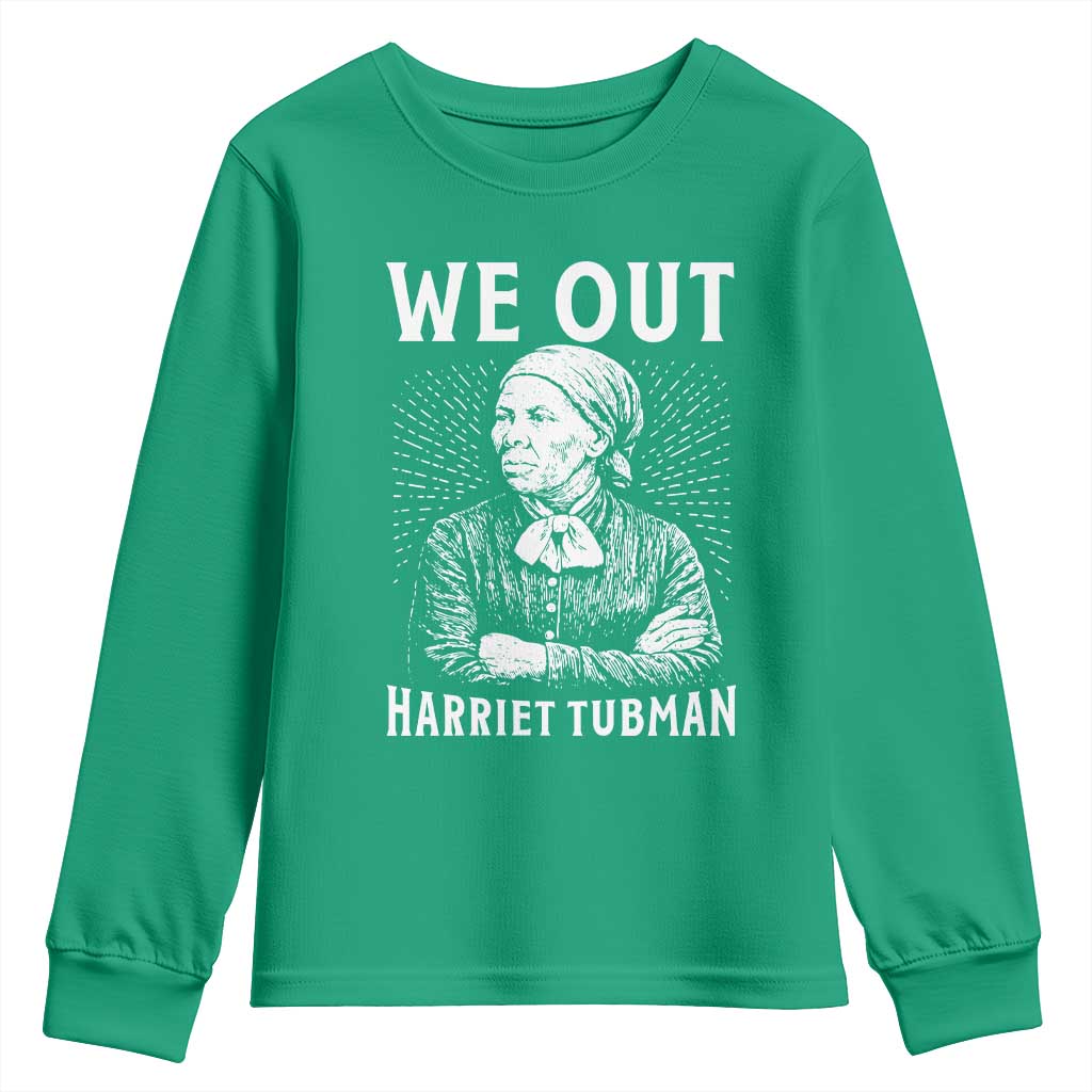 We Out Harriet Tubman Youth Sweatshirt Black Women Empowerment - Wonder Print Shop