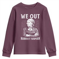 We Out Harriet Tubman Youth Sweatshirt Black Women Empowerment - Wonder Print Shop