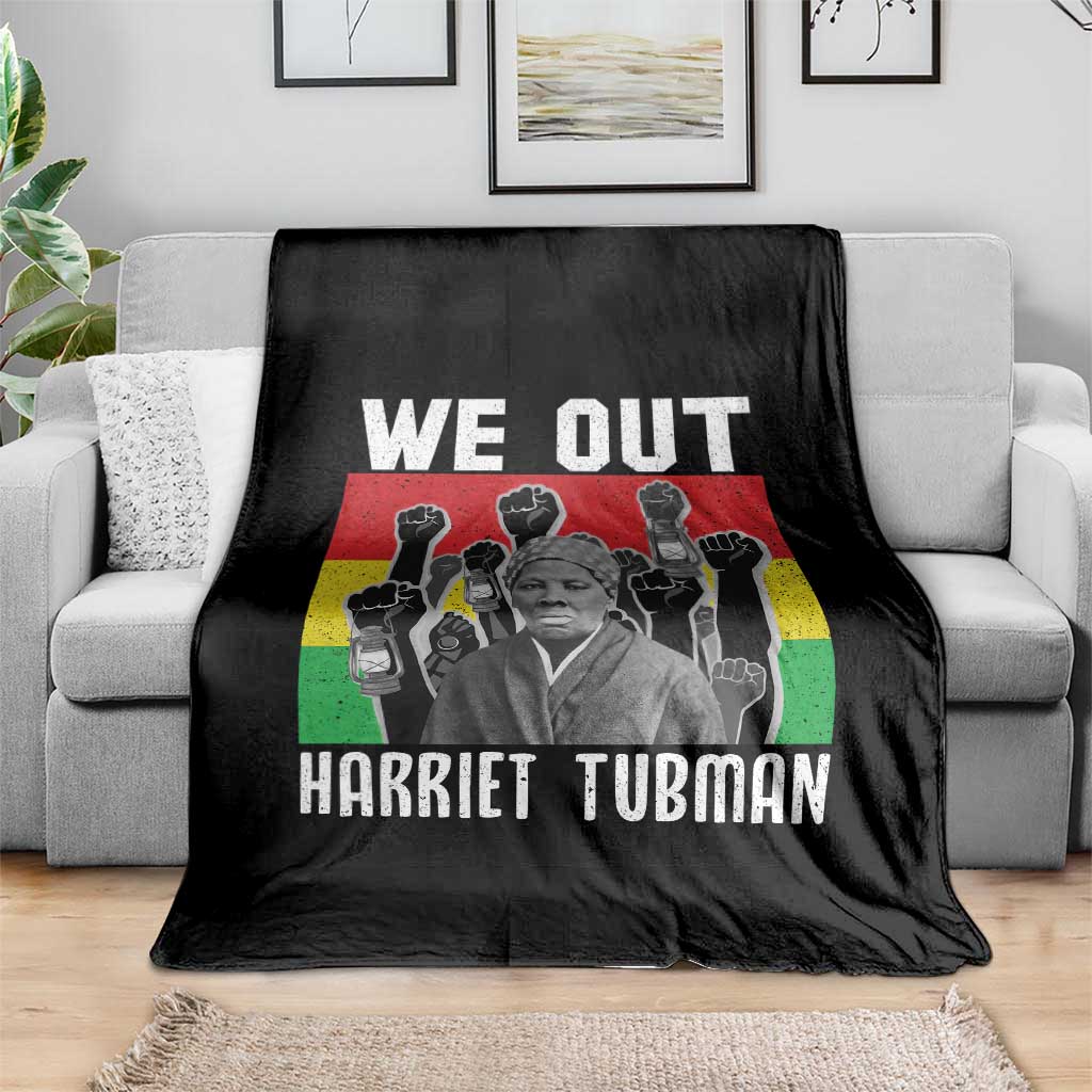 Harriet Tubman Throw Blanket We Out Women Empowerment Quote - Wonder Print Shop