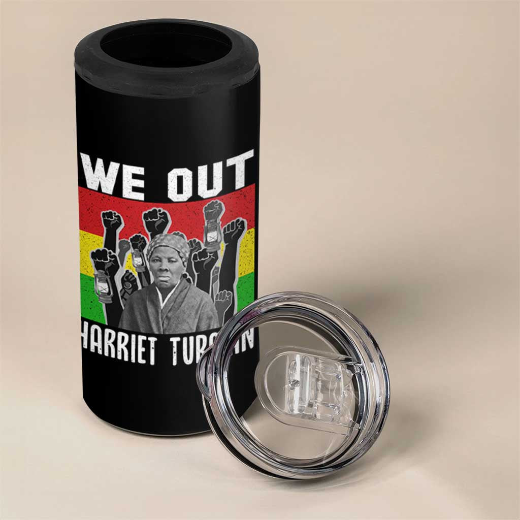 Harriet Tubman 4 in 1 Can Cooler Tumbler We Out Women Empowerment Quote - Wonder Print Shop