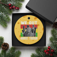 Harriet Tubman Ceramic Ornament We Out Women Empowerment Quote - Wonder Print Shop