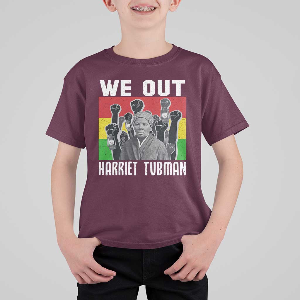 Harriet Tubman T Shirt For Kid We Out Women Empowerment Quote - Wonder Print Shop