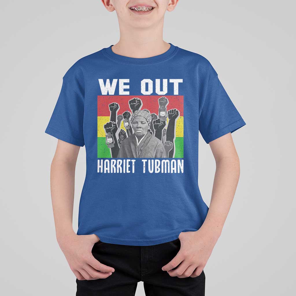 Harriet Tubman T Shirt For Kid We Out Women Empowerment Quote - Wonder Print Shop