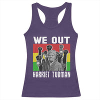 Harriet Tubman Racerback Tank Top We Out Women Empowerment Quote - Wonder Print Shop