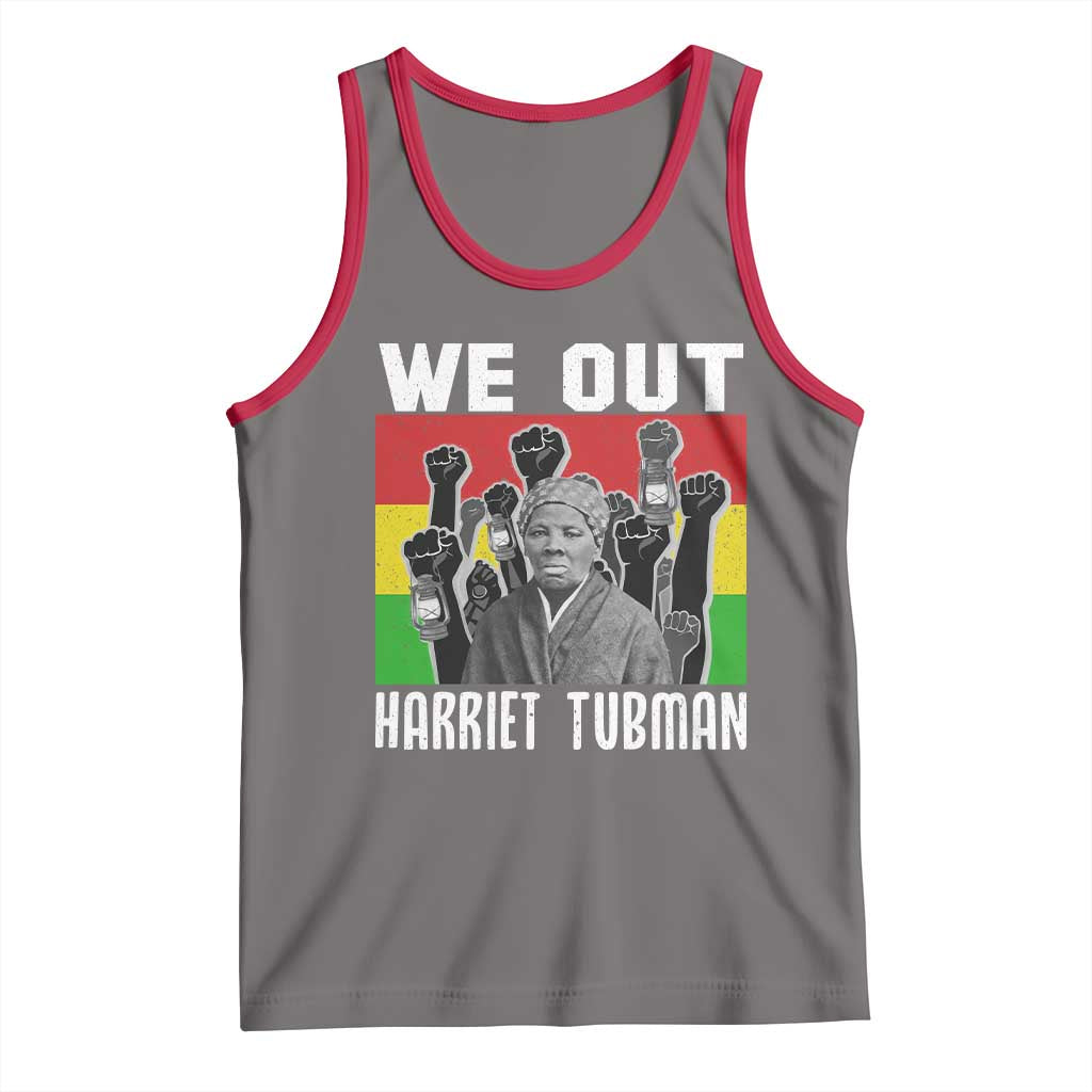 Harriet Tubman Tank Top We Out Women Empowerment Quote - Wonder Print Shop