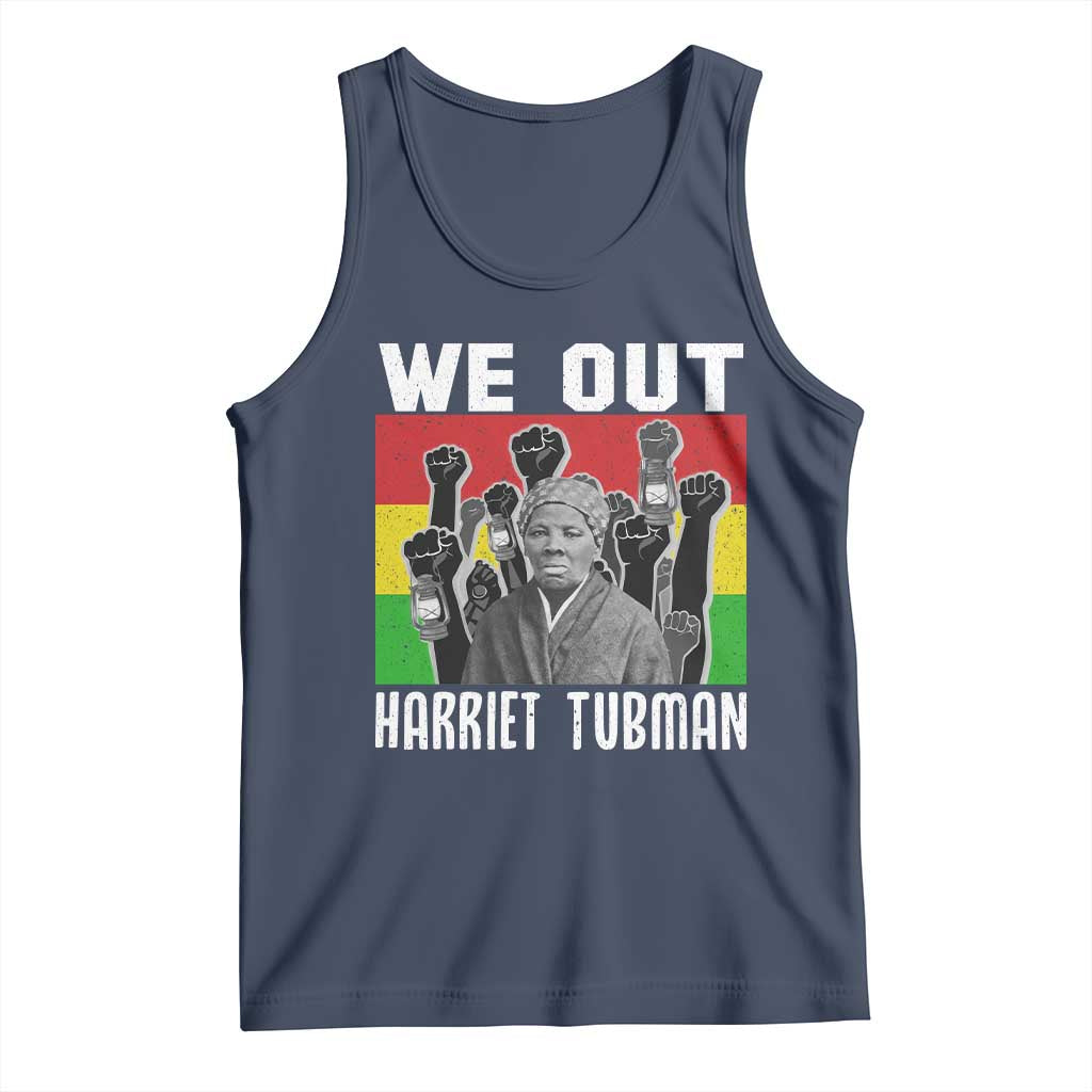 Harriet Tubman Tank Top We Out Women Empowerment Quote - Wonder Print Shop