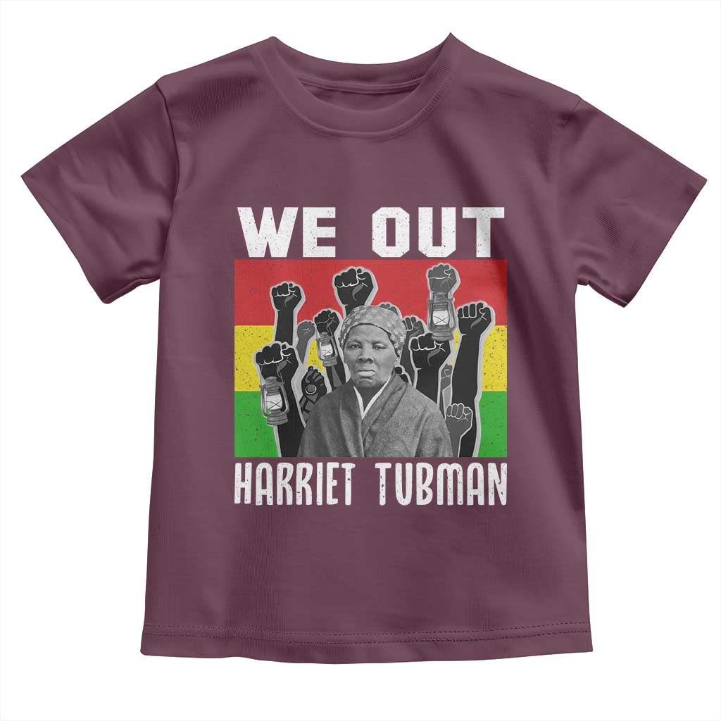 Harriet Tubman Toddler T Shirt We Out Women Empowerment Quote - Wonder Print Shop
