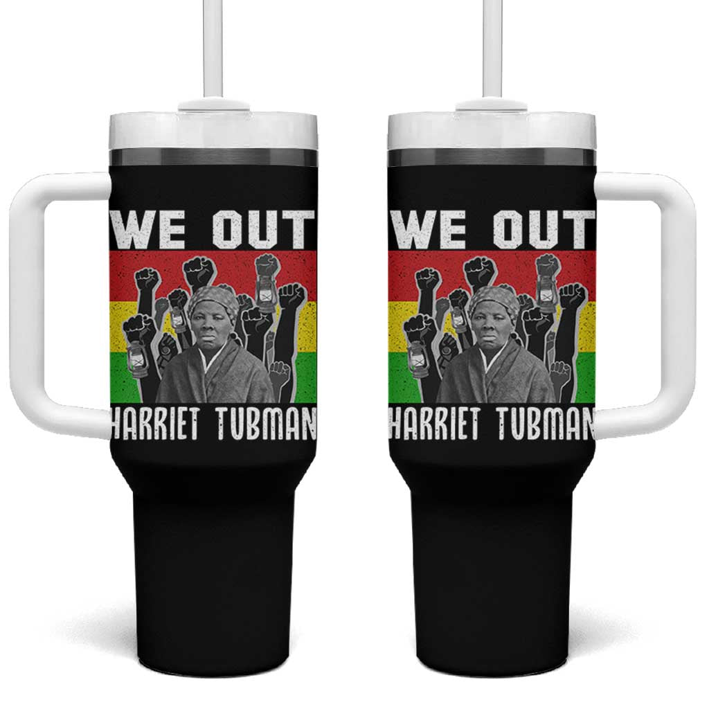Harriet Tubman Tumbler With Handle We Out Women Empowerment Quote - Wonder Print Shop