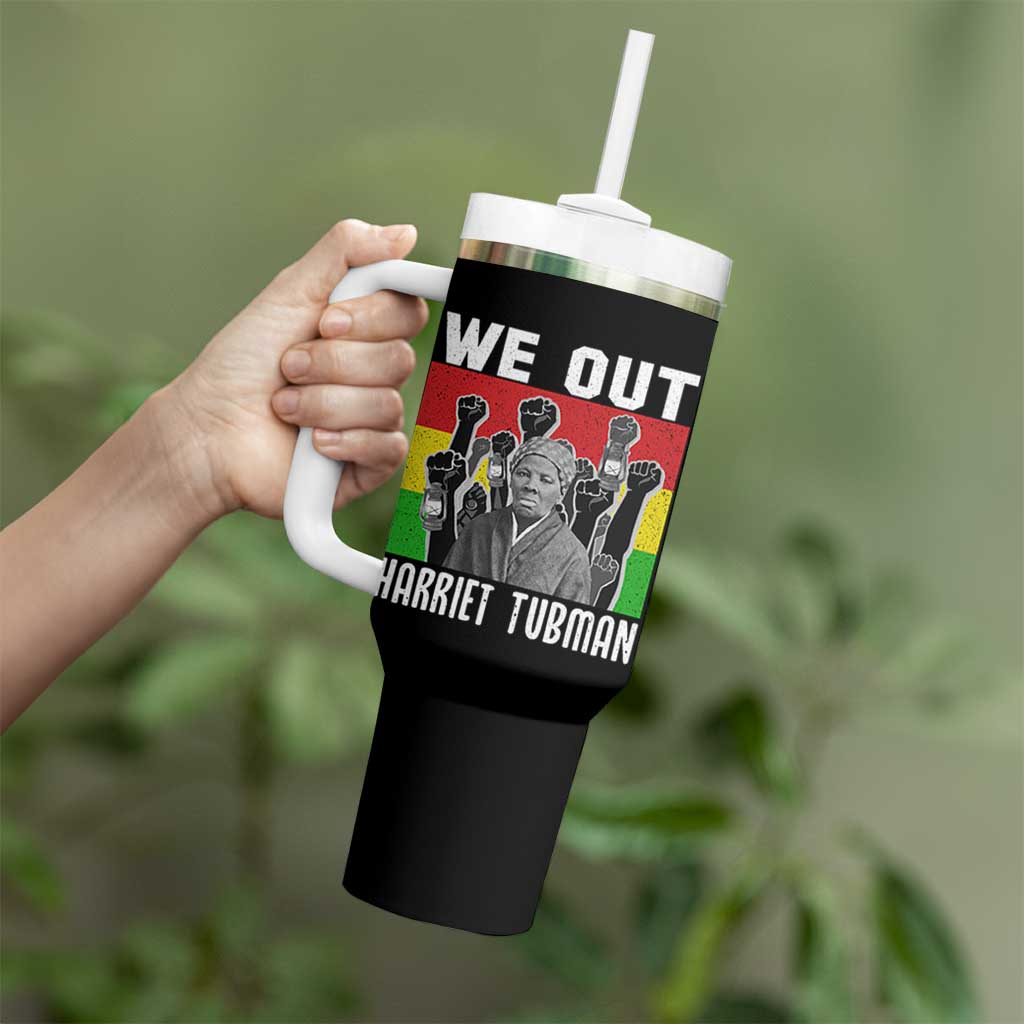 Harriet Tubman Tumbler With Handle We Out Women Empowerment Quote - Wonder Print Shop