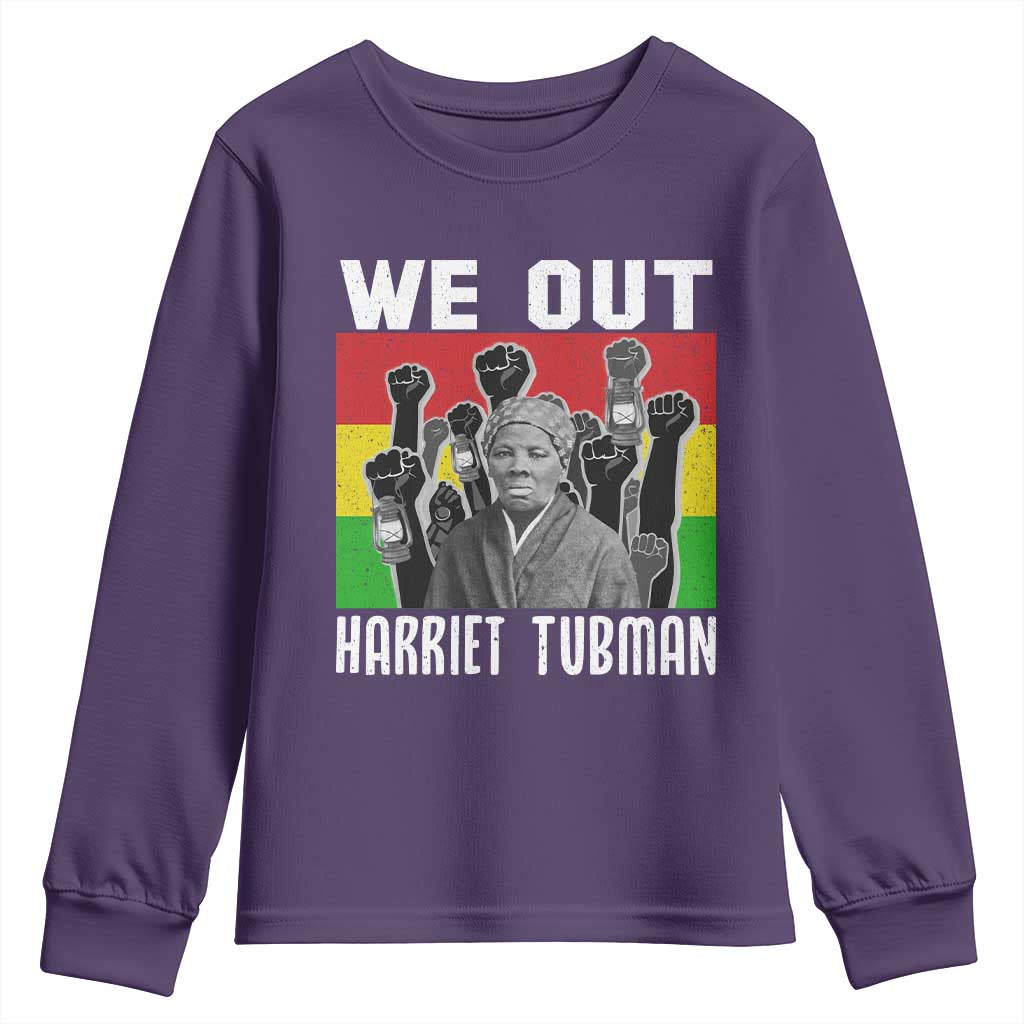 Harriet Tubman Youth Sweatshirt We Out Women Empowerment Quote - Wonder Print Shop
