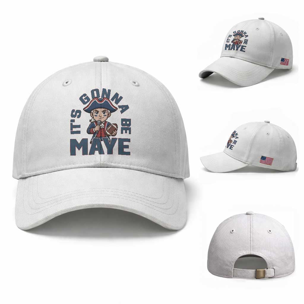 It Is Gonna Be Maye Baseball Cap Funny QB Sport Fan