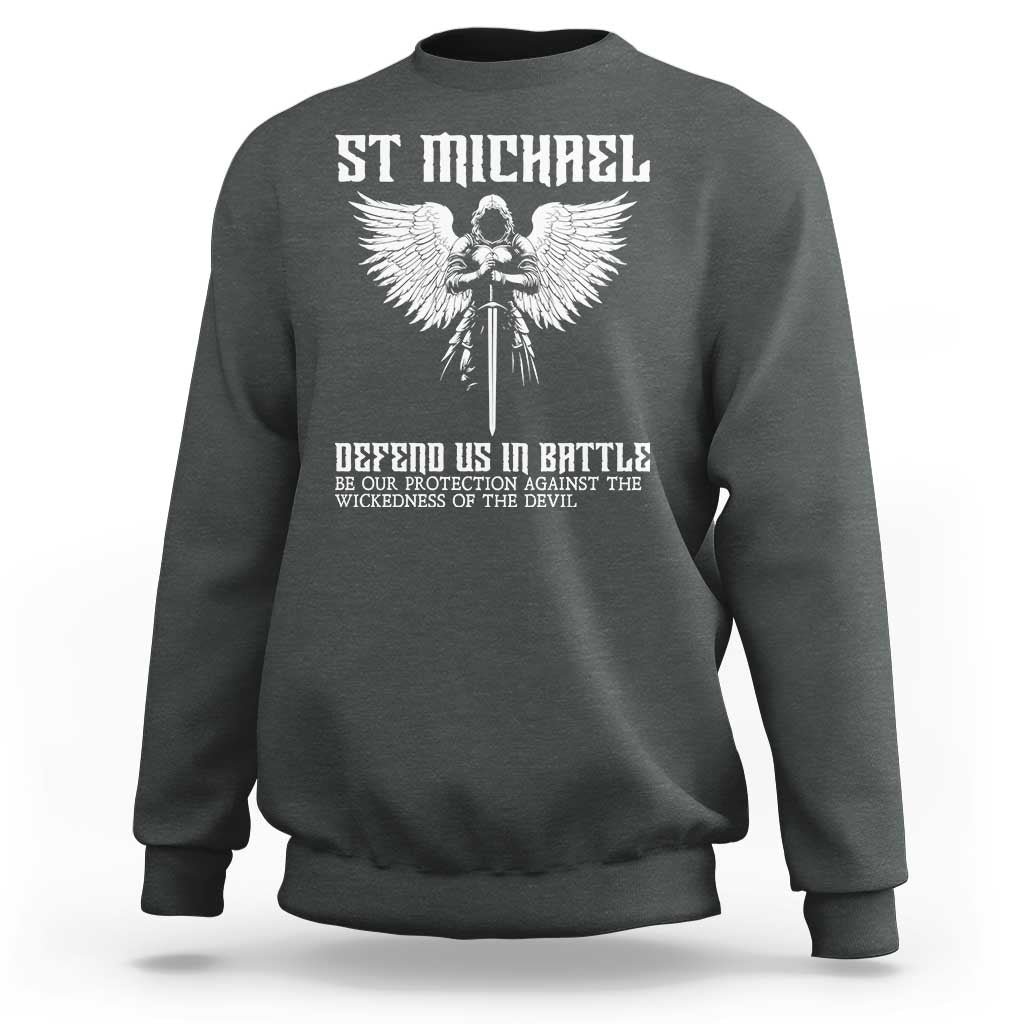 Saint Michael Defend Us In Battle Sweatshirt Christian Faith Gift