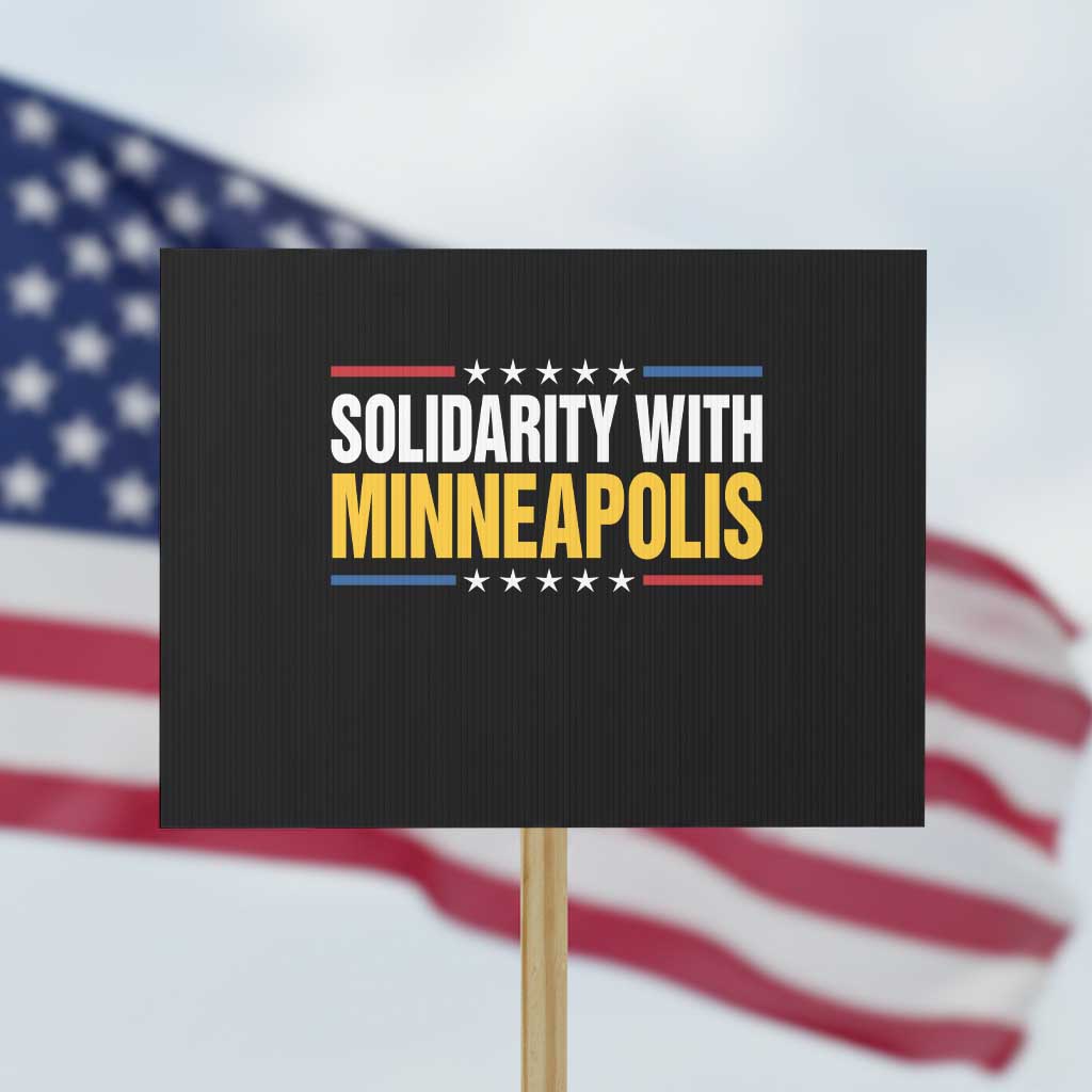Solidarity With Minneapolis Protest Sign Minnesota Community Support Gift