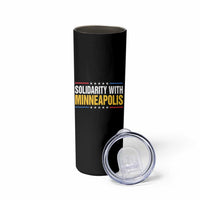 Solidarity With Minneapolis Skinny Tumbler Minnesota Community Support Gift